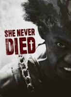 She Never Died (2020)