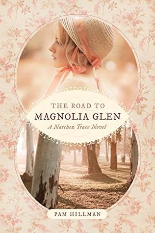 #GIVEAWAY The Road to Magnolia Glen by Pam Hillman at Heidi Reads... (ends 8/30/18)