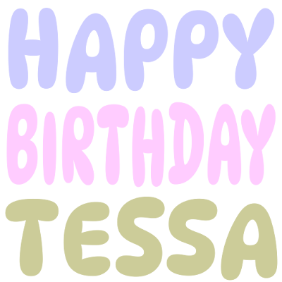 Happy Birthday Tessa (Sticker)
