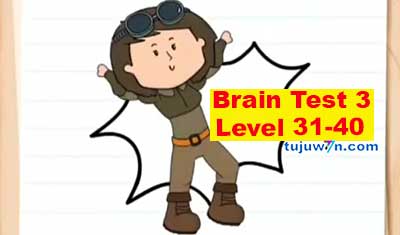 jawaban-brain-test-3-level-31-32-33-34-35-36-37-38-39-40