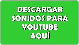  Sonidos gratis para tus videos de YouTube