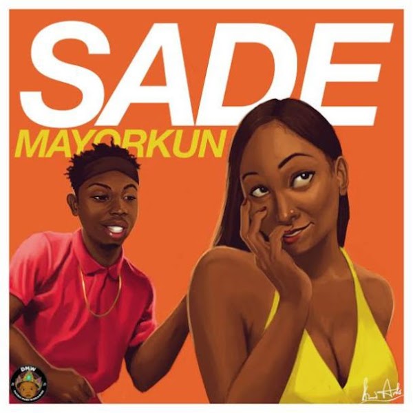 [AUDIO + VIDEO] MAYORKUN - SADE