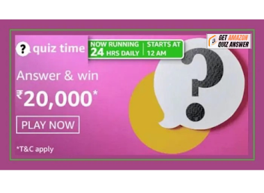 Amazon Quiz Answers Today 19 July 2021 Win 20000