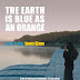 Critique documentaire, The Earth Is Blue as an Orange 