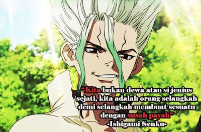 kata yang memiliki arti dan makna didalamnya dan kadang dengan kata 32 Kata-kata Mutiara Dalam Anime Dr. Stone