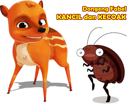 Dongeng Fabel Kancil dan Kecoak  Cerita Dongeng Indonesia