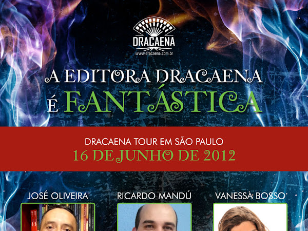 A Editora Dracaena promove uma tarde fantástica em São Paulo