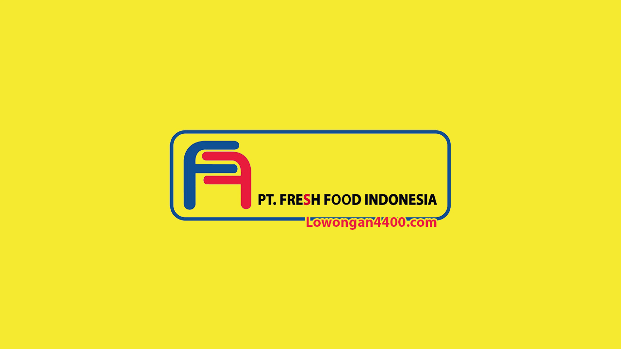 PT. Fresh Food Indonesia Cakung