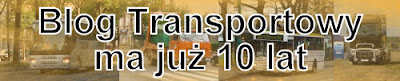 Blog Transportowy ma już 10 lat