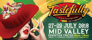 Taste Fully Food & Beverage Expo at Mid Valley Exhibition Centre (27 July - 29 July 2018)
