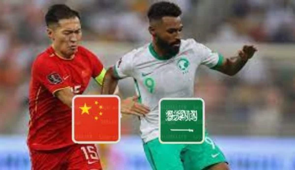 موعد مباراة الصين والسعودية في تصفيات كأس العالم 2022