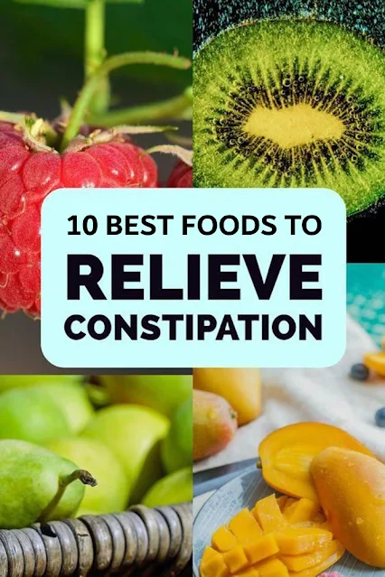 10 Best Foods to Relieve Constipation