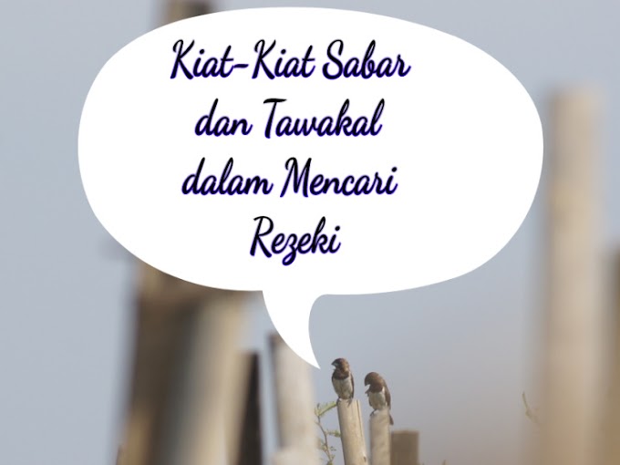 Kiat-kiat Sabar dan Tawakal Dalam Mencari Rezeki