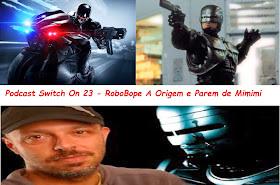 http://interruptornerd.blogspot.com.br/2014/02/podcast-switch-on-23-robobope-origem-e.html