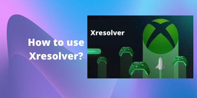 How to use Xresolver?