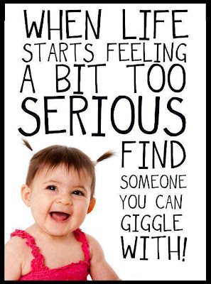 When life starts feeling a bit too serious find someone you can giggle with!

