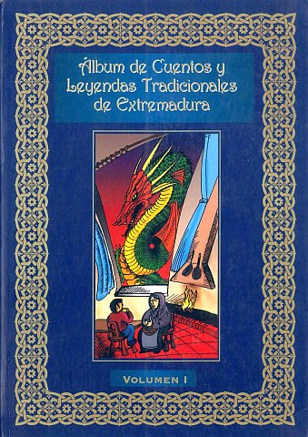 ÁLBUM DE CUENTOS Y LEYENDAS TRADICIONALES DE EXTREMADURA