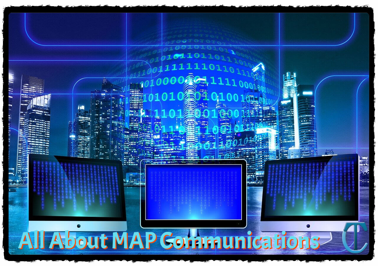 All About MAP Communications