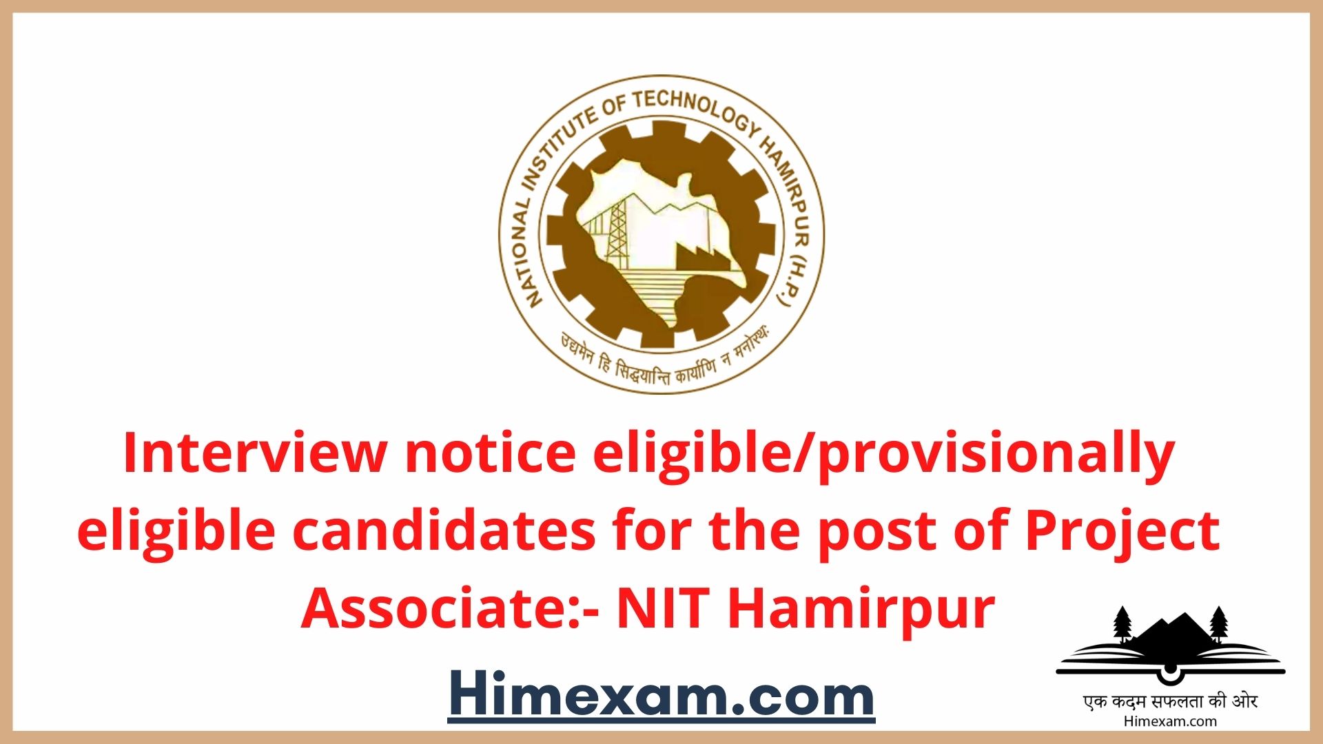 Interview notice eligible/provisionally eligible candidates for the post of Project Associate:- NIT Hamirpur