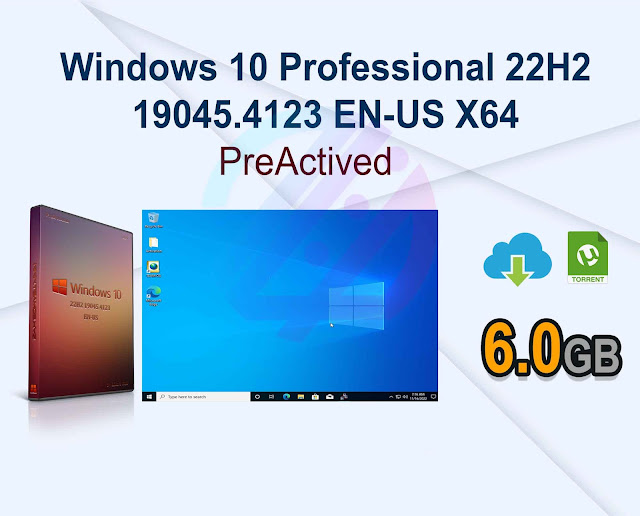 Windows 10 Professional 22H2 19045.4123 EN-US X64 Pre-activated -=TeamOS=-