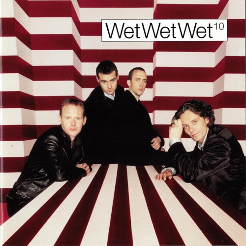 Wet Wet Wet - 10 [iTunes Plus AAC M4A]