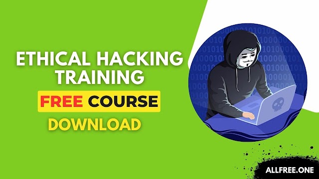 Ethical Hacking Training Full Course Free Download