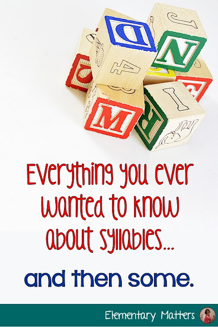 Everything You Ever Wanted to Know About Syllables... and Then Some: This post discusses the 6 syllable types and why these are important in learning to read. It includes a multi-syllable resource!