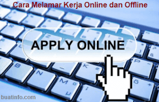 Cara Melamar Kerja Online dan Offline