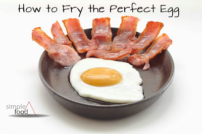 How to Fry the Perfect Egg ~ Simple Food