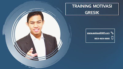 Training Motivasi Perusahaan GRESIK, Training Motivasi Perusahaan Kota GRESIK, Training Motivasi Perusahaan Di GRESIK, Training Motivasi Perusahaan GRESIK, Jasa Pembicara Motivasi Perusahaan GRESIK, Jasa Training Motivasi Perusahaan GRESIK, Training Motivasi Terkenal Perusahaan GRESIK, Training Motivasi keren Perusahaan GRESIK, Jasa Sekolah Motivasi Di GRESIK, Daftar Motivator Perusahaan Di GRESIK, Nama Motivator  Perusahaan Di kota GRESIK, Seminar Motivasi Perusahaan GRESIK