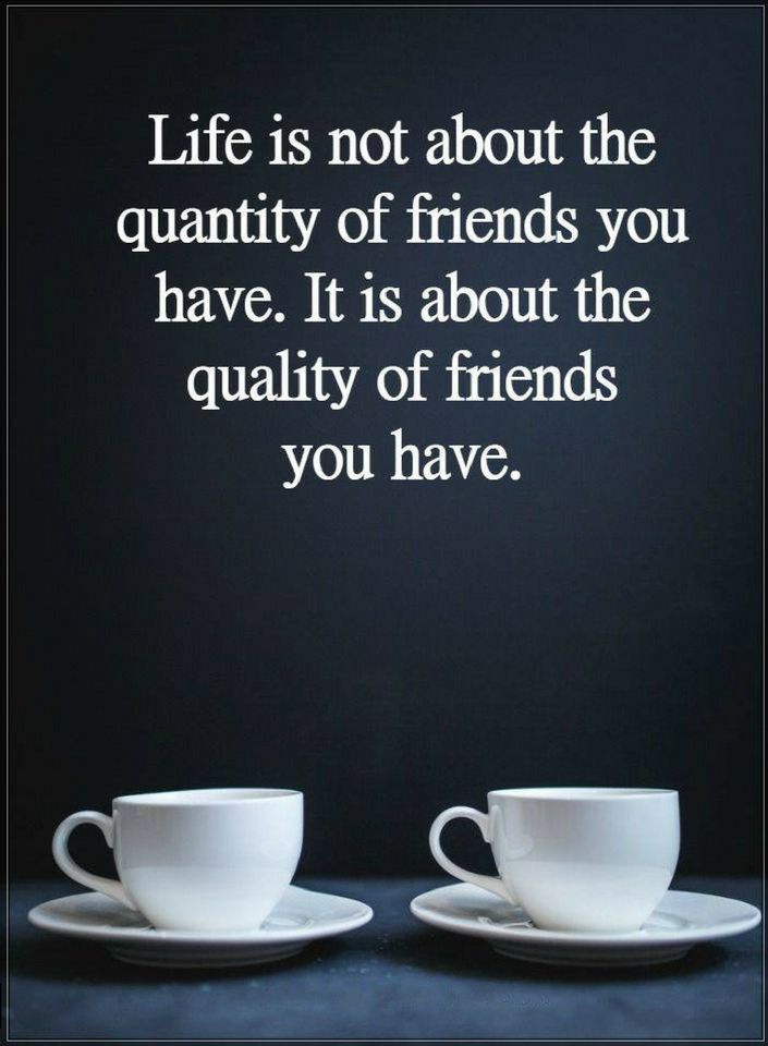 Friendship Quotes Life is not about the quantity of friends you have