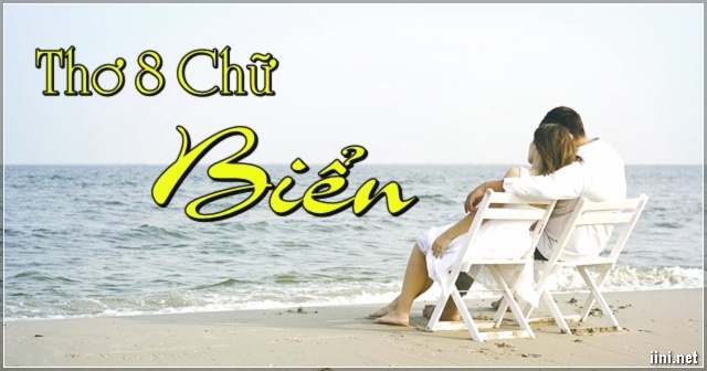 Thơ 8 Chữ Viết Về Biển Tình Yêu