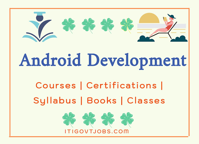 Android Development Courses | Certifications | Syllabus | Books