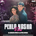 Pehla Nasha (Remix) - DJ Sam3dm SparkZ & DJ Prks SparkZ