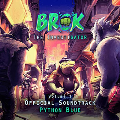 Brok The Investigator Volume 2 Soundtrack Python Blue