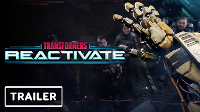 Transformers: Reactivate Trailer Released