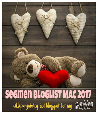 Segmen BLOGLIST Mac 2017 ciklapunyabelog dot blogspot dot my.