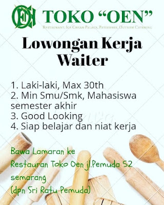 lowongan kerja waiter toko oen semarang