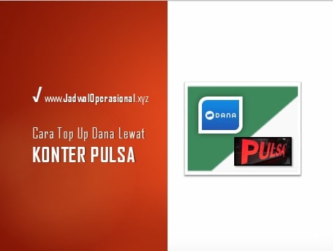 Cara Top Up DANA lewat Konter Pulsa