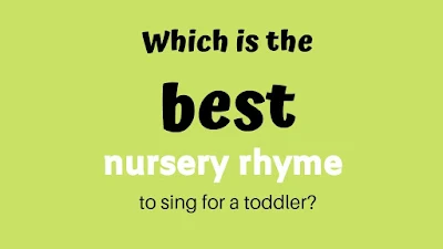 best song to sing for a toddler