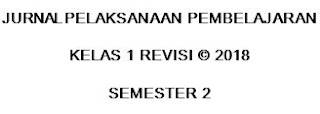  Revisi Terbaru ini yang admin bagikan semoga bermanfaat Jurnal Mengajar Guru SD Kelas 1 Semester 2 Kurikulum 2013 