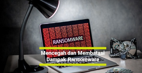 https://www.itnews.id/2022/12/mencegah-dan-membatasi-dampak-ransomware.html
