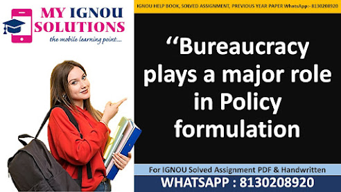 discuss the role of bureaucracy in policy formulation ignou; role of bureaucracy in policy formulation pdf; role of bureaucracy in policy implementation introduction; bureaucracy and public policy making; the role of bureaucracy in development administration; the role of bureaucracy in public administration pdf; 4 important functions of bureaucracy; role of bureaucracy in developing countries pdf