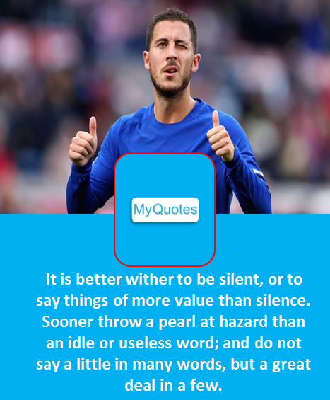 TOP 5 QUOTES  BY EDEN  HAZARD  my qoutes