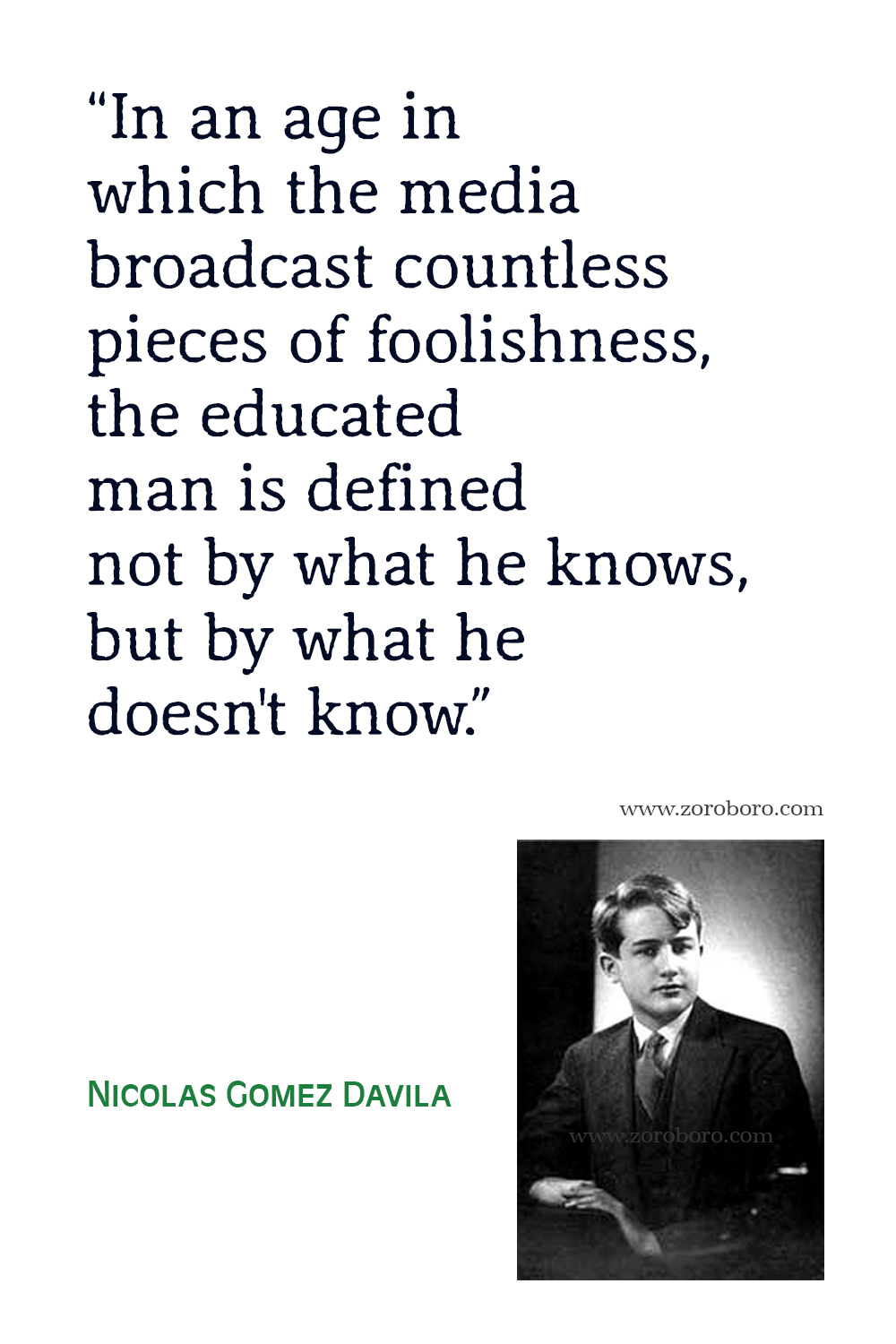 Nicolas Gomez Davila Quotes, Aphorisms, Nicolas Gomez Davila Aforismos, Frases, Nicolas Gomez Davila Philosophy, Nicolás Gómez Dávila  Books.