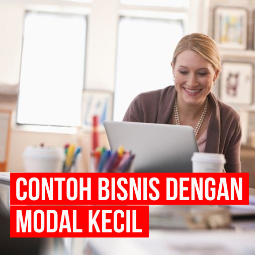 Contoh Bisnis Dengan Modal Kecil  Motivarts Magazine