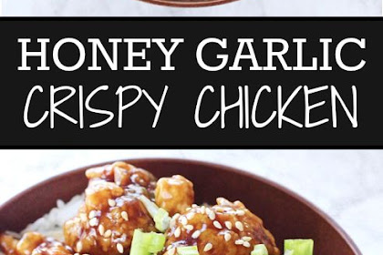 Honey Garlic Crispy Chicken