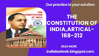 THE CONSTITUTION OF INDIA,ARTICAL-168-212