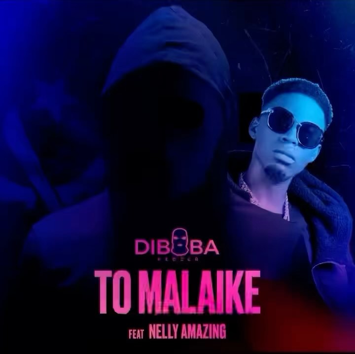Diboba & Nelly Amazing - To Malaike