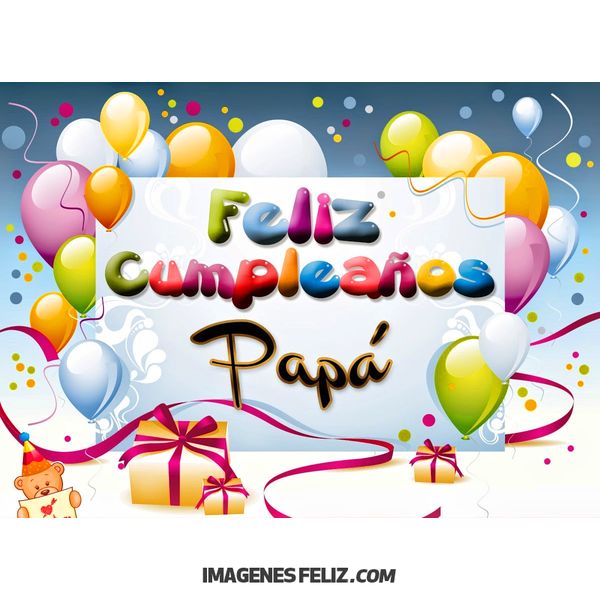 Feliz Cumpleaños Papá 💥【 IMÁGENES Feliz Cumpleaños